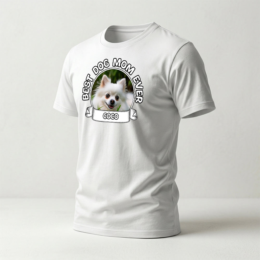 Personalized Best Dog Mom Ever T-Shirt