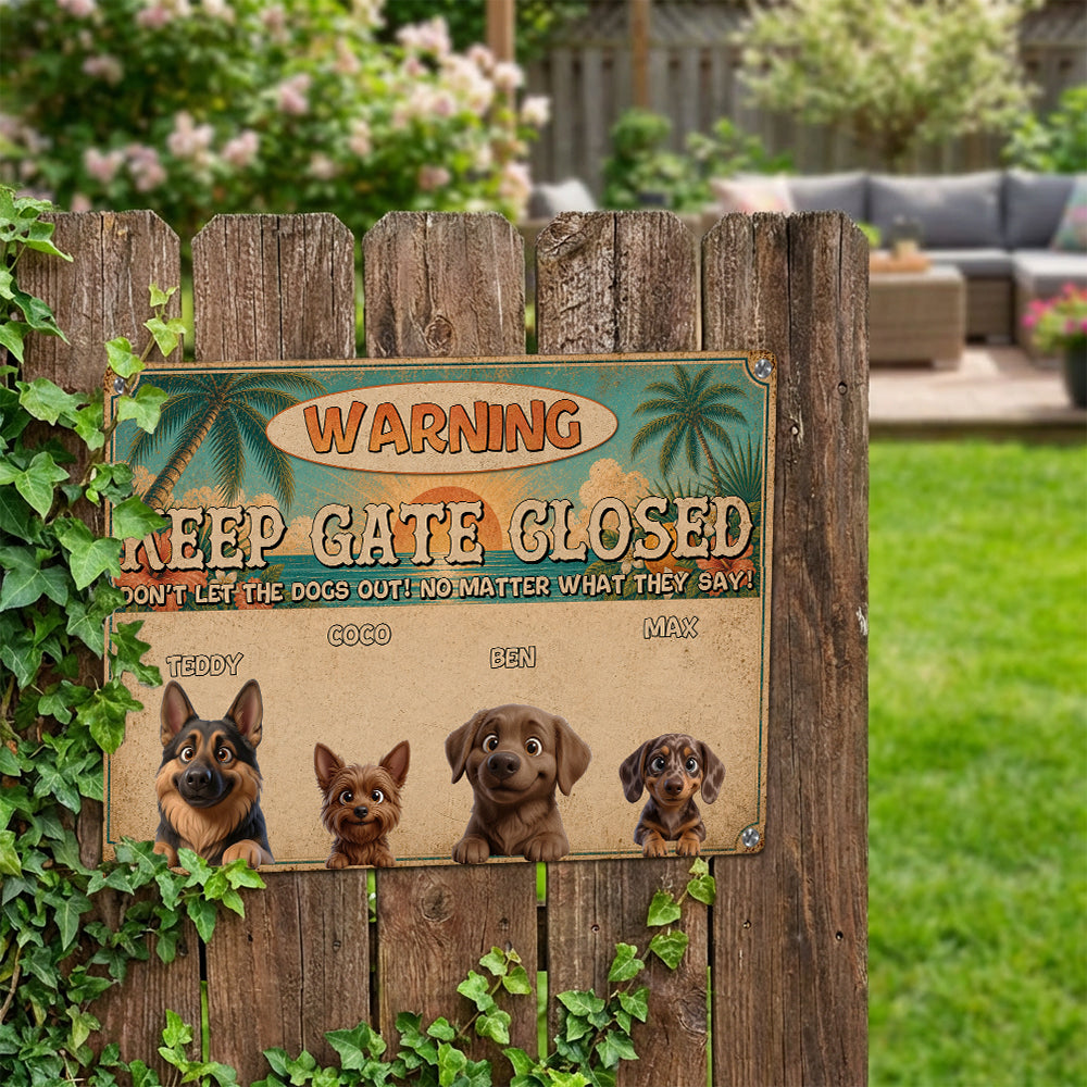 Personalized Don't Let The Dogs Out Metal Sign