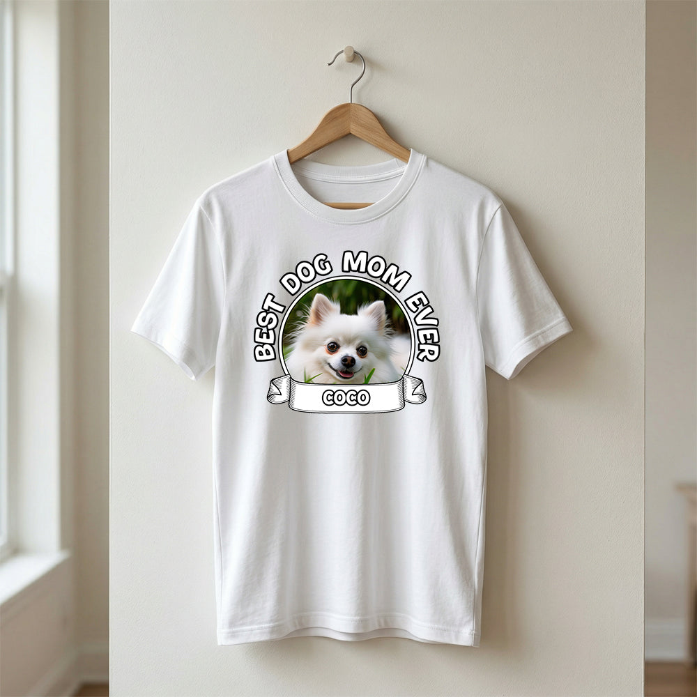 Personalized Best Dog Mom Ever T-Shirt