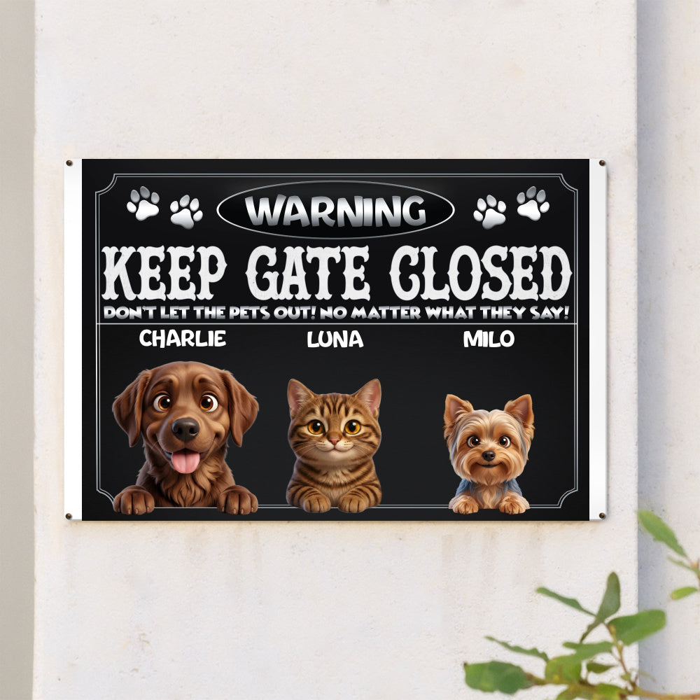 Personalized Dog Metal Sign – Keep Gate Closed Pets – photo 5