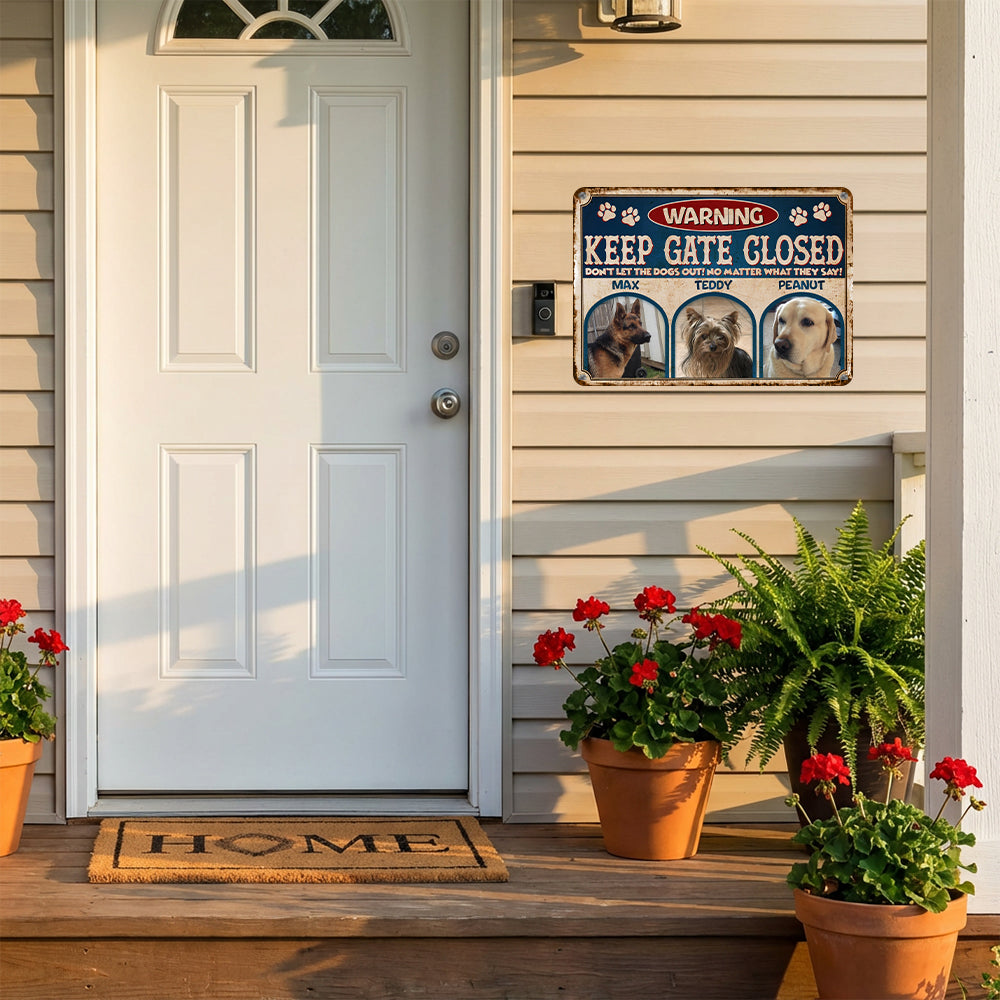 Personalized Don't Let The Pets Out Metal Sign