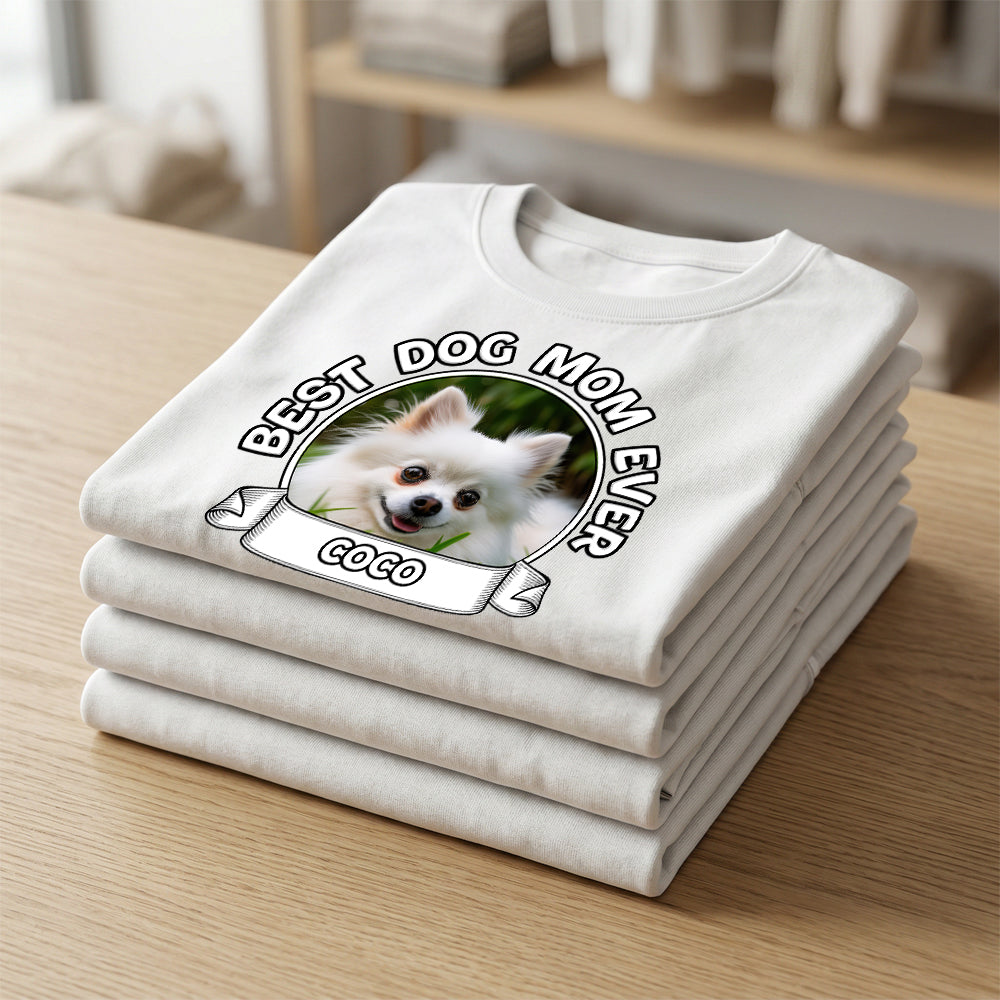Personalized Best Dog Mom Ever T-Shirt