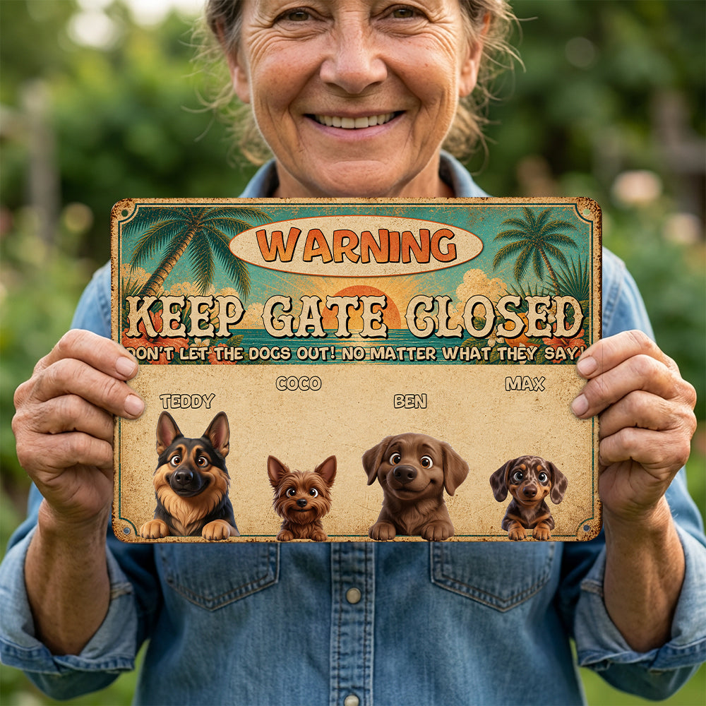 Personalized Don't Let The Dogs Out Metal Sign