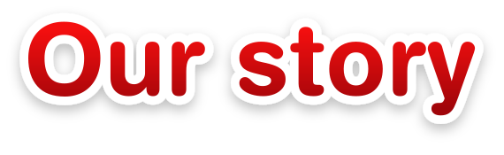 Our story
